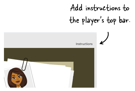 Articulate Rapid E-Learning Blog - add course instructions to the player bar